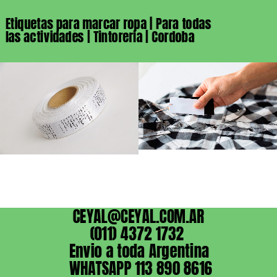 Etiquetas para marcar ropa | Para todas las actividades | Tintoreria | Cordoba