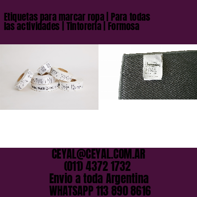 Etiquetas para marcar ropa | Para todas las actividades | Tintoreria | Formosa