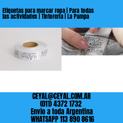 Etiquetas para marcar ropa | Para todas las actividades | Tintoreria | La Pampa