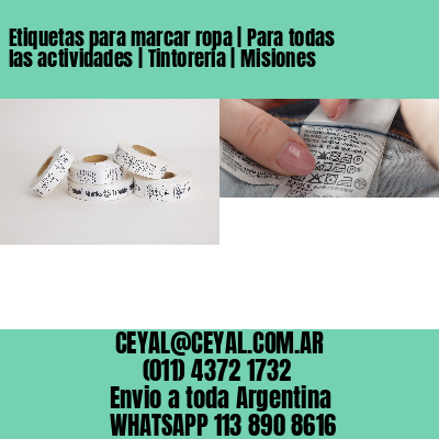 Etiquetas para marcar ropa | Para todas las actividades | Tintoreria | Misiones