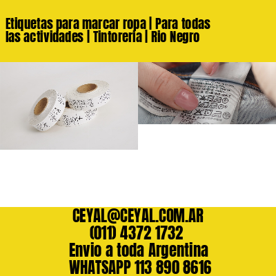 Etiquetas para marcar ropa | Para todas las actividades | Tintoreria | Rio Negro