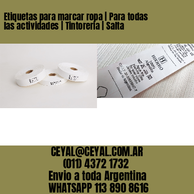 Etiquetas para marcar ropa | Para todas las actividades | Tintoreria | Salta