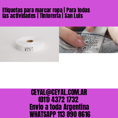 Etiquetas para marcar ropa | Para todas las actividades | Tintoreria | San Luis