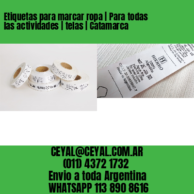 Etiquetas para marcar ropa | Para todas las actividades | telas | Catamarca