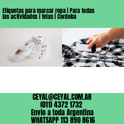 Etiquetas para marcar ropa | Para todas las actividades | telas | Cordoba