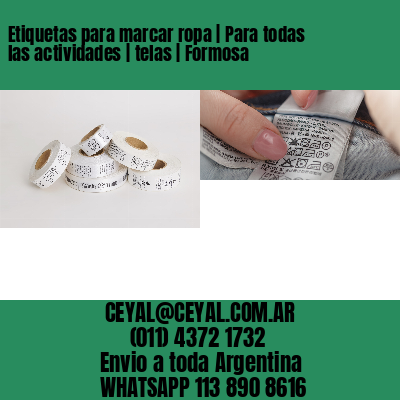 Etiquetas para marcar ropa | Para todas las actividades | telas | Formosa