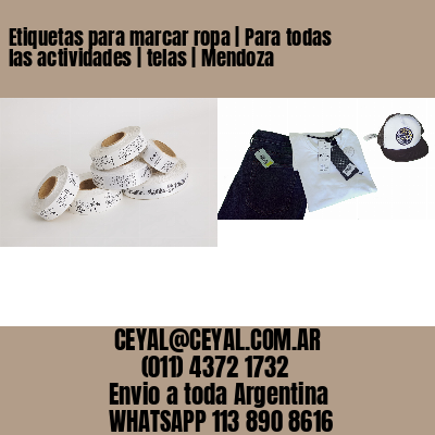 Etiquetas para marcar ropa | Para todas las actividades | telas | Mendoza