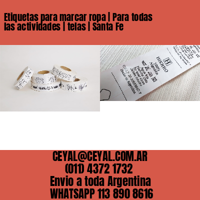 Etiquetas para marcar ropa | Para todas las actividades | telas | Santa Fe