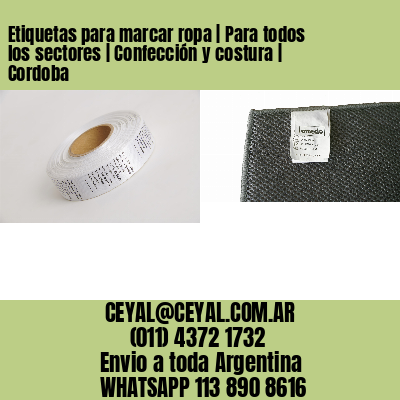 Etiquetas para marcar ropa | Para todos los sectores | Confección y costura | Cordoba