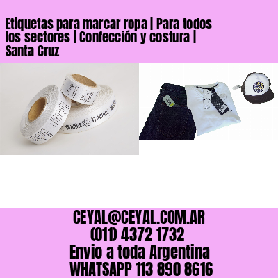 Etiquetas para marcar ropa | Para todos los sectores | Confección y costura | Santa Cruz