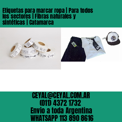 Etiquetas para marcar ropa | Para todos los sectores | Fibras naturales y sintéticas | Catamarca