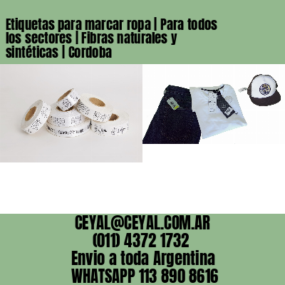 Etiquetas para marcar ropa | Para todos los sectores | Fibras naturales y sintéticas | Cordoba
