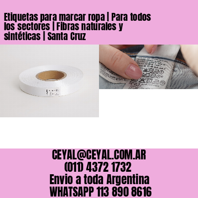 Etiquetas para marcar ropa | Para todos los sectores | Fibras naturales y sintéticas | Santa Cruz