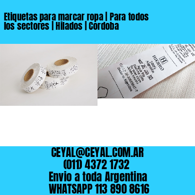 Etiquetas para marcar ropa | Para todos los sectores | Hilados | Cordoba
