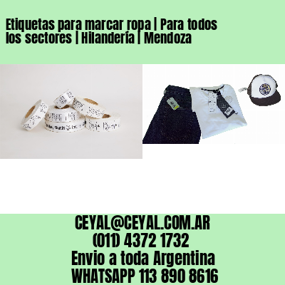 Etiquetas para marcar ropa | Para todos los sectores | Hilandería | Mendoza