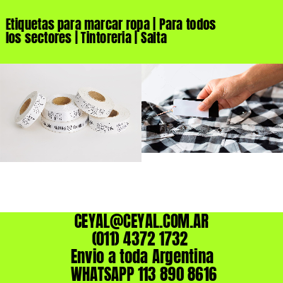 Etiquetas para marcar ropa | Para todos los sectores | Tintoreria | Salta