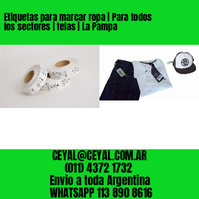 Etiquetas para marcar ropa | Para todos los sectores | telas | La Pampa