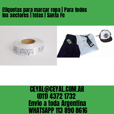 Etiquetas para marcar ropa | Para todos los sectores | telas | Santa Fe