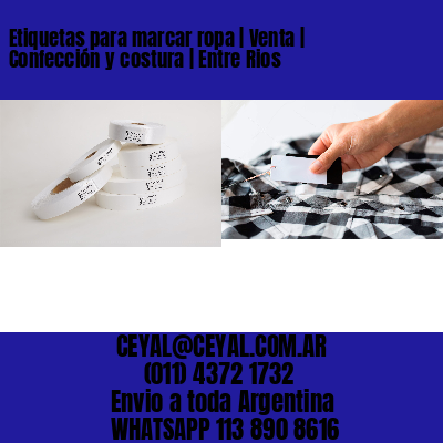 Etiquetas para marcar ropa | Venta | Confección y costura | Entre Rios