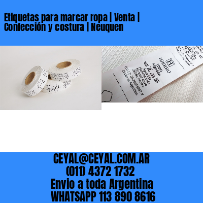 Etiquetas para marcar ropa | Venta | Confección y costura | Neuquen