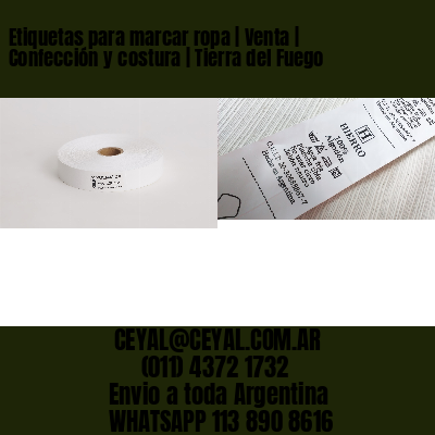 Etiquetas para marcar ropa | Venta | Confección y costura | Tierra del Fuego