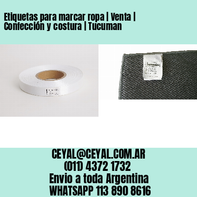 Etiquetas para marcar ropa | Venta | Confección y costura | Tucuman