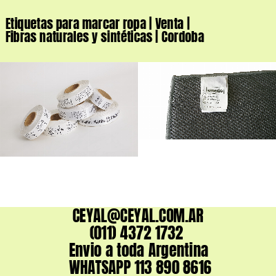 Etiquetas para marcar ropa | Venta | Fibras naturales y sintéticas | Cordoba
