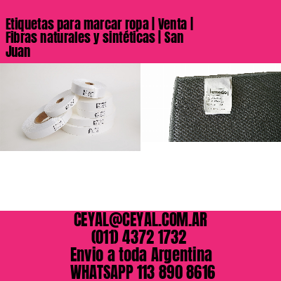 Etiquetas para marcar ropa | Venta | Fibras naturales y sintéticas | San Juan
