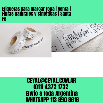 Etiquetas para marcar ropa | Venta | Fibras naturales y sintéticas | Santa Fe