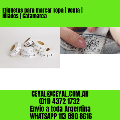Etiquetas para marcar ropa | Venta | Hilados | Catamarca