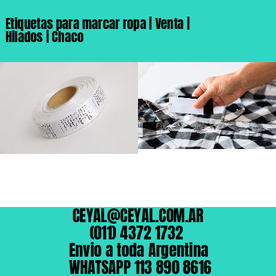 Etiquetas para marcar ropa | Venta | Hilados | Chaco