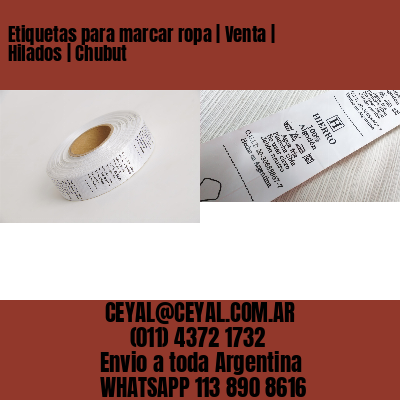 Etiquetas para marcar ropa | Venta | Hilados | Chubut