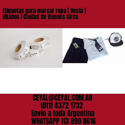Etiquetas para marcar ropa | Venta | Hilados | Ciudad de Buenos Aires