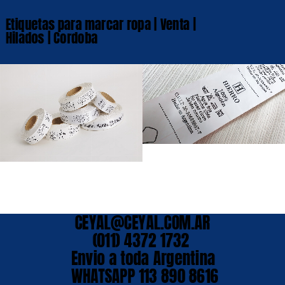 Etiquetas para marcar ropa | Venta | Hilados | Cordoba