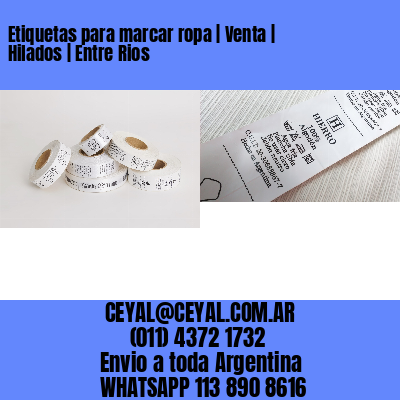 Etiquetas para marcar ropa | Venta | Hilados | Entre Rios