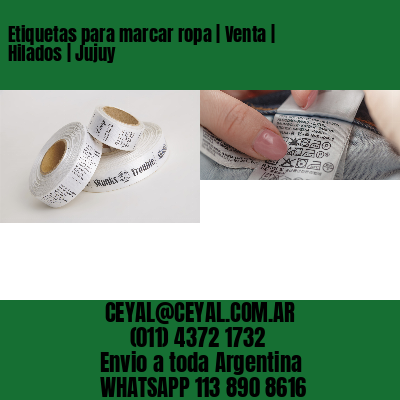 Etiquetas para marcar ropa | Venta | Hilados | Jujuy