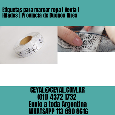 Etiquetas para marcar ropa | Venta | Hilados | Provincia de Buenos Aires