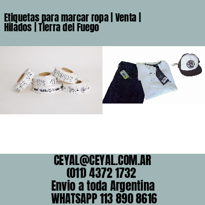 Etiquetas para marcar ropa | Venta | Hilados | Tierra del Fuego