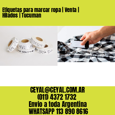 Etiquetas para marcar ropa | Venta | Hilados | Tucuman