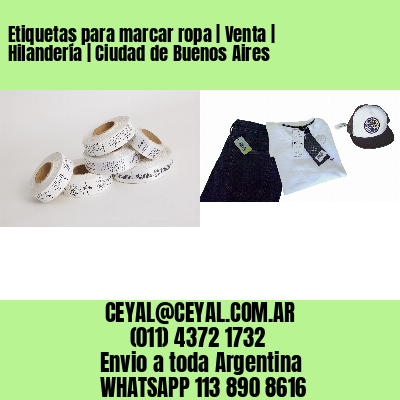 Etiquetas para marcar ropa | Venta | Hilandería | Ciudad de Buenos Aires