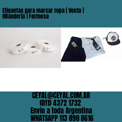 Etiquetas para marcar ropa | Venta | Hilandería | Formosa