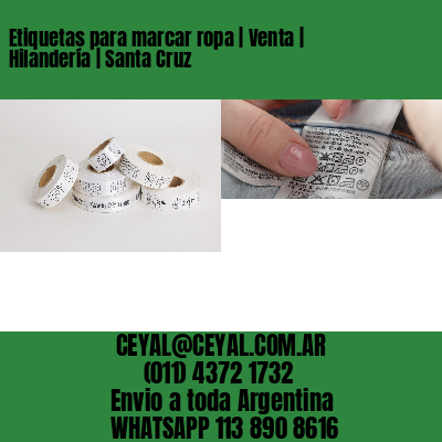 Etiquetas para marcar ropa | Venta | Hilandería | Santa Cruz