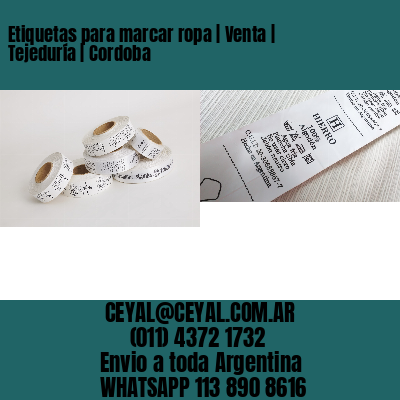 Etiquetas para marcar ropa | Venta | Tejeduría | Cordoba