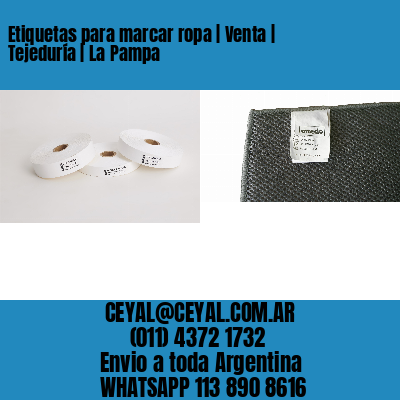 Etiquetas para marcar ropa | Venta | Tejeduría | La Pampa