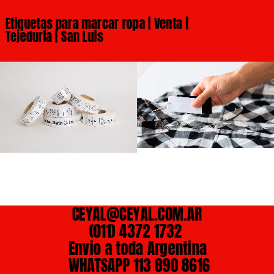 Etiquetas para marcar ropa | Venta | Tejeduría | San Luis