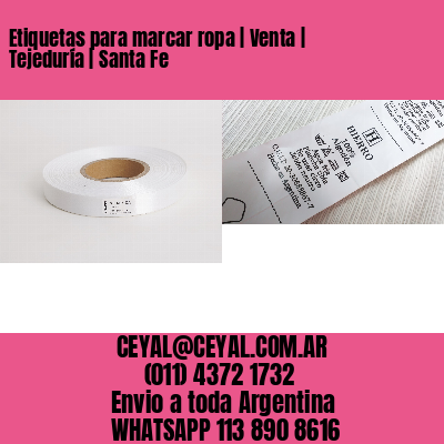 Etiquetas para marcar ropa | Venta | Tejeduría | Santa Fe