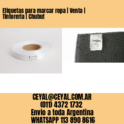 Etiquetas para marcar ropa | Venta | Tintoreria | Chubut