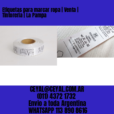 Etiquetas para marcar ropa | Venta | Tintoreria | La Pampa
