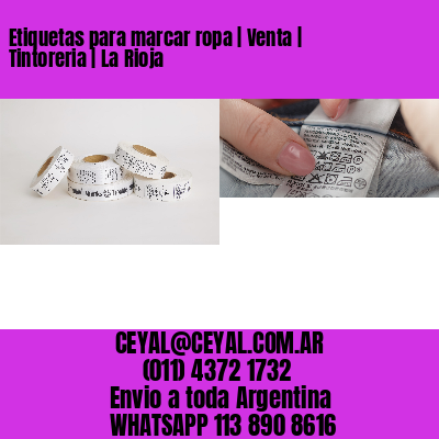 Etiquetas para marcar ropa | Venta | Tintoreria | La Rioja
