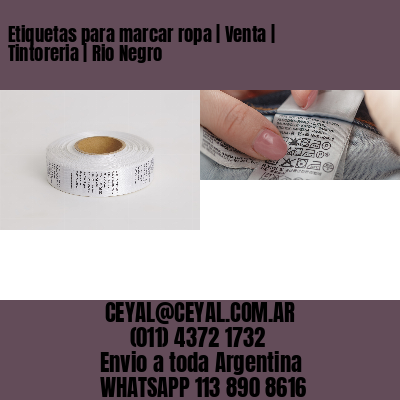 Etiquetas para marcar ropa | Venta | Tintoreria | Rio Negro